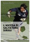 Da Nuoro a Parigi... l'ascesa di Salvatore Sirigu